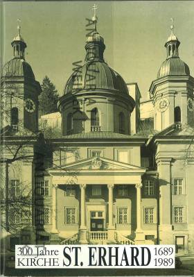 Seller image for 300 Jahre Kirche St. Erhard. 1689-1989. for sale by Antiquariat Weinek