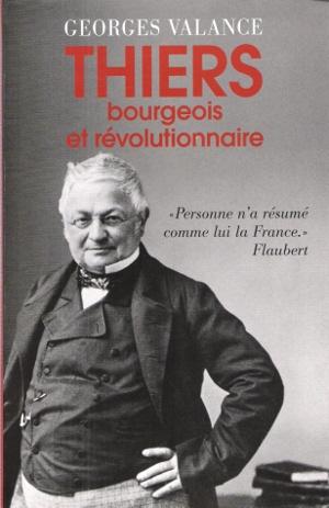 Thiers Bourgeois et Révolutionnaire