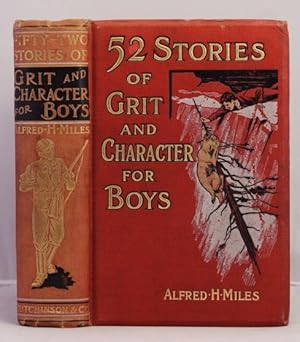 Imagen del vendedor de Fifty-Two Stories of Grit and Character for Boys. a la venta por Leakey's Bookshop Ltd.