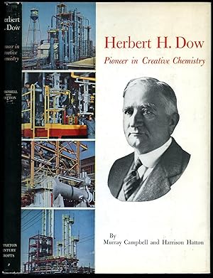 Bild des Verkufers fr Herbert H. Dow: Pioneer in Creative Chemistry zum Verkauf von Little Stour Books PBFA Member