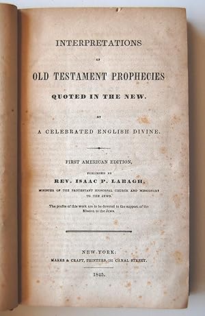 Bild des Verkufers fr Interpretations of Old Testament Prophecies zum Verkauf von North Star Rare Books & Manuscripts