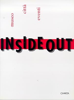Image du vendeur pour Inside Out. Museo, citt, eventi mis en vente par Libro Co. Italia Srl