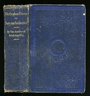 Seller image for Duty and Inclination; or, The Orphan Nieces for sale by Little Stour Books PBFA Member