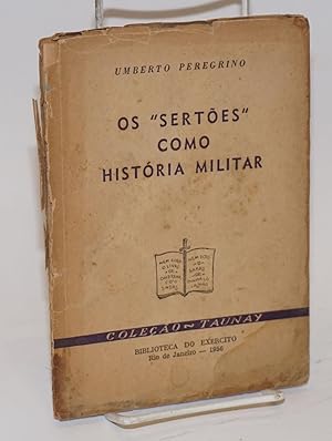 Os "Sertoes" como historia militar