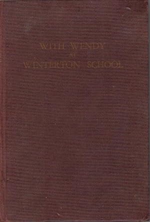 Seller image for WITH WENDY AT WINTERTON SCHOOL for sale by Black Stump Books And Collectables
