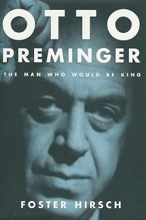 Otto Preminger the Man Who Would be King