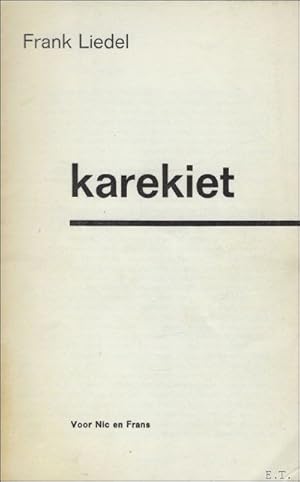 Immagine del venditore per KAREKIET. Voor Nic en Frans. venduto da BOOKSELLER  -  ERIK TONEN  BOOKS