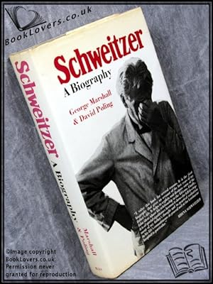 Bild des Verkufers fr Schweitzer: A Biography zum Verkauf von BookLovers of Bath