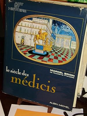 Le Siècle Des Médicis