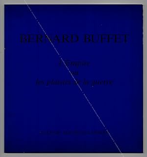 Seller image for Bernard BUFFET. L'Empire ou les plaisirs de la guerre. for sale by Librairie-Galerie Dorbes Tobeart