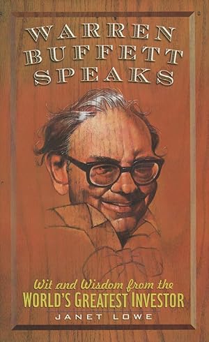 Seller image for Warren Buffett Speaks: Wit and Wisdom From The World's Greatest Investor for sale by Kenneth A. Himber