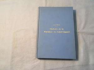 Seller image for Histoire de la Paroisse de St- Liguori. Comt de Montcalm. P.Q. Avec une Notice Biographique du Saint-Patron. for sale by Doucet, Libraire/Bookseller