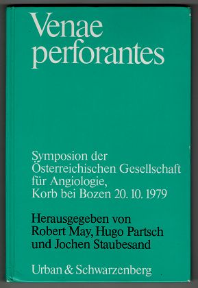 Venae perforantes : Symposion d. Österr. Ges. für Angiologie, Korb bei Bozen, 20.10.1979 , [Refer...