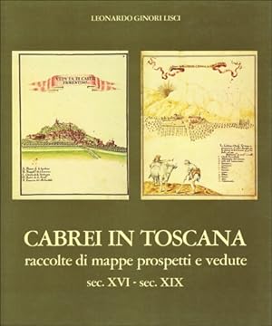 Imagen del vendedor de Cabrei in Toscana raccolte di mappe, prospetti e vedute sec.XVI-sec.XIX. a la venta por FIRENZELIBRI SRL