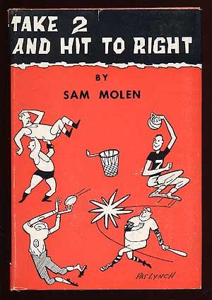 Imagen del vendedor de Take 2 and Hit to Right: A Collection of Sports Stories a la venta por Between the Covers-Rare Books, Inc. ABAA