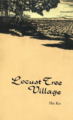 Seller image for Locust Tree Village(Chinese Edition) for sale by liu xing