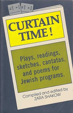 Seller image for Curtain Time! Plays Readings Sketches Cantatas and Poems for Jewish Programs for sale by Mr Pickwick's Fine Old Books