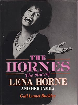 Seller image for The Hornes: The Story of Lena Horne and Her Family for sale by Mr Pickwick's Fine Old Books