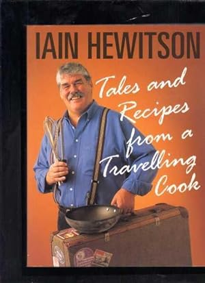 Tales and Recipes from a Travelling Cook