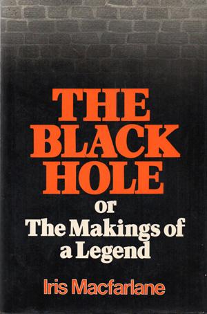 Imagen del vendedor de The Black Hole or the Makings of a Legend a la venta por Horsham Rare Books