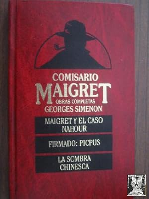 Imagen del vendedor de MAIGRET Y EL CASO NAHOUR/ FIRMADO: PICPUS/ LA SOMBRA CHINESCA a la venta por Librera Maestro Gozalbo