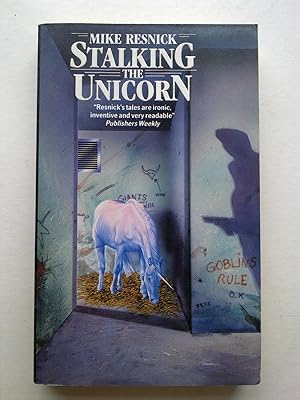 Seller image for Stalking The Unicorn - A Fable Of Tonight for sale by Bookenastics
