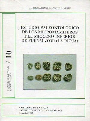 Bild des Verkufers fr ESTUDIO PALEONTOLGICO DE LOS MICROMAMFEROS DEL MIOCENO INFERIOR DE FUENMAYOR (LA RIOJA). zum Verkauf von angeles sancha libros