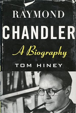 Seller image for RAYMOND CHANDLER. A BIOGRAPHY for sale by Studio Books