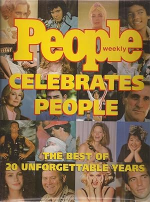 Seller image for People Weekly Celebrates People: The Best of 20 Unforgettable Years for sale by Auldfarran Books, IOBA