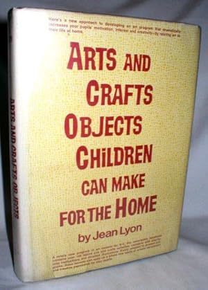 Arts and Crafts Objects Children Can Make for the Home