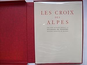 Imagen del vendedor de Les Croix des Alpes. a la venta por Philippe Moraux