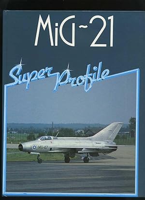 MiG-21 (Super Profile)