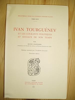 Seller image for Ivan Tourguenev et les courants politiques et sociaux de son temps for sale by Expatriate Bookshop of Denmark