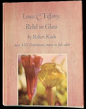 Lewis C. Tiffany, Rebel in Glass