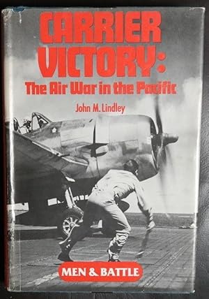 Bild des Verkufers fr Carrier Victory: The Air War in the Pacific (Men and Battle) (1st ed.) zum Verkauf von GuthrieBooks