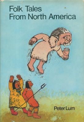 Seller image for Folk Tales from North America for sale by Black Sheep Books