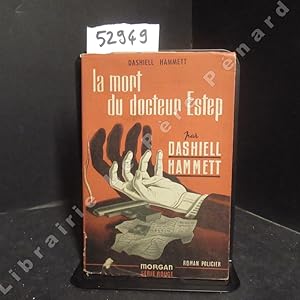 Image du vendeur pour La Mort du Docteur Estep (The Continental Op). mis en vente par Librairie-Bouquinerie Le Pre Pnard