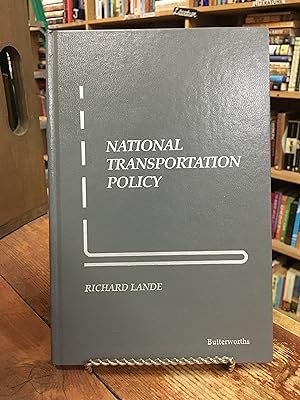 Seller image for National Transportation Policy *SIGNED* for sale by Encore Books
