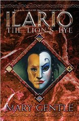 Seller image for Ilario: The Lion's Eye: The Lions' Eye (Gollancz S.F.) for sale by Alpha 2 Omega Books BA