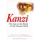 Imagen del vendedor de Kanzi: Ape at the Brink of the Human Mind. a la venta por Alpha 2 Omega Books BA