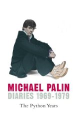 Imagen del vendedor de Michael Palin Diaries 1969-1979: The Python Years a la venta por Alpha 2 Omega Books BA