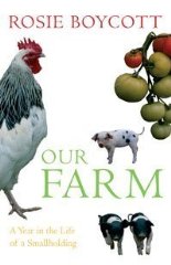 Bild des Verkufers fr Our Farm: A Year in the Life of a Smallholding zum Verkauf von Alpha 2 Omega Books BA