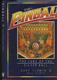 Immagine del venditore per Pinball: The Lure of the Silver Ball venduto da Alpha 2 Omega Books BA