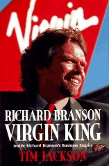 Seller image for Richard Branson, Virgin King: Inside Richard Branson's Business Empire for sale by Alpha 2 Omega Books BA