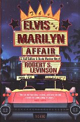 The Elvis and Marilyn Affair: A Neil Gulliver and Stevie Marriner Novel