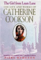 Seller image for The Girl from Leam Lane: The Life and Works of Catherine Cookson for sale by Alpha 2 Omega Books BA