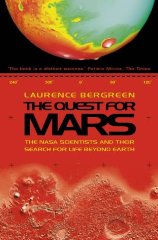 The Quest for Mars: NASA Scientists and Their Search for Life Beyond Earth