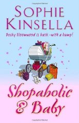 Imagen del vendedor de The Shopaholic and Baby a la venta por Alpha 2 Omega Books BA