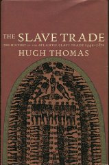 The Slave Trade: The Story of the Atlantic Slave Trade: 1440-1870