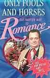 Only Fools And Horses. The Trotter Way To Romance